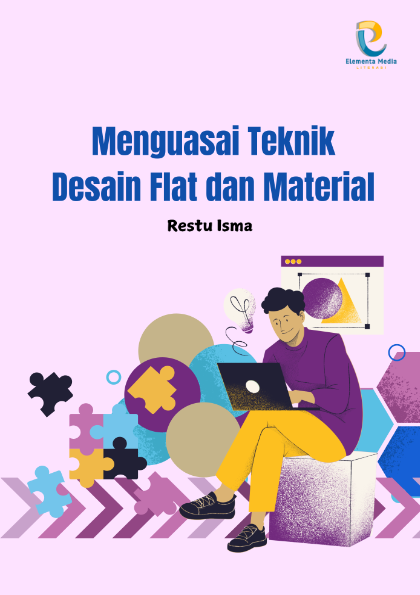 Menguasai Teknik Desain Flat dan Material